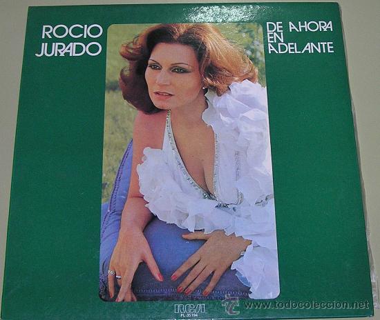 Discos de vinilo: ROCIO JURADO. DE AHORA EN ADELANTE - Foto 1