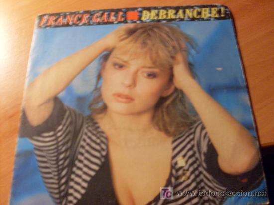 Dischi in vinile: FRANCE GALL ( DEBRANCHE ) SINGLE (EPI21)