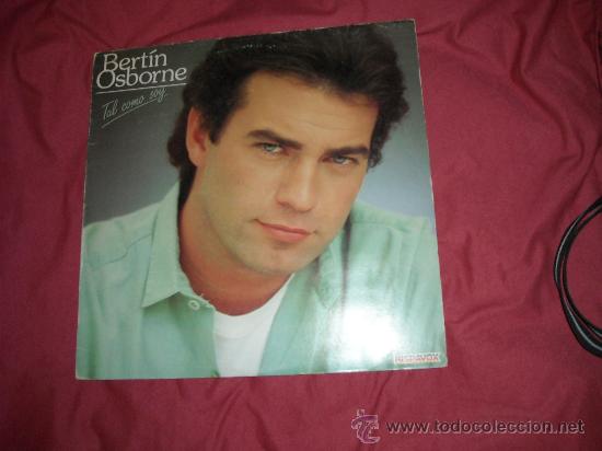Discos de vinilo: BERTIN OSBORNE LP TAL COMO SOY 1984 HISPAVOX - Foto 1