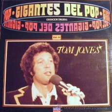 Discos de vinilo: DISCO DE VINILO LP DE TOM JONES (GIGANTES DEL POP) AÑOS 70