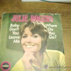 Discos de vinilo: JULIE ROGERS. BABY DON'T YOU LEAVE ME. EMBER 1971.. Lote 21127385