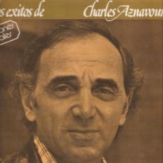 Discos de vinilo: LP LOS EXITOS DE CHARLES AZNAVOUR - CANTA 7 CANCIONES EN ESPAÑOL Y 5 EN FRANCES 