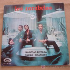 Discos de vinilo: LOS CARABELAS - PROPIEDAD PRIVADA - QUIERO AMANECER - SINGLE 1969 - . Lote 21239489