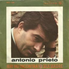 Dischi in vinile: ANTONIO PRIETO CANTA EN ITALIANO SINGLE SELLO RCA VICTOR EDITADO EN ITALIA