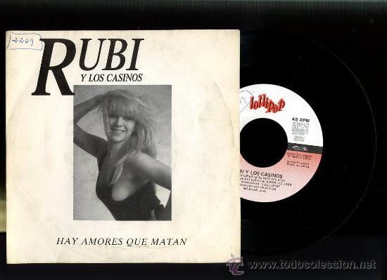 Dischi in vinile: RUBI Y LOS CASINOS Hay amores que matan