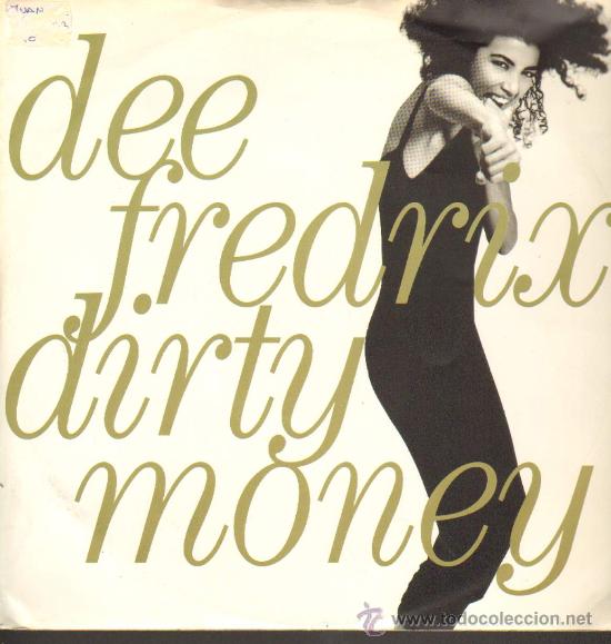 Discos de vinilo: Dee Fredrix - Dirty Money (4 versiones) - MaxiSingle 1993 - Foto 1
