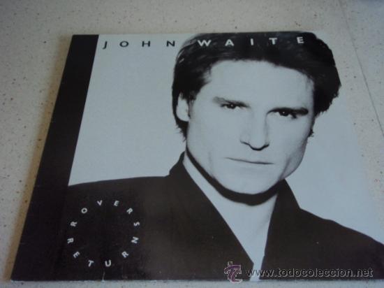 Discos de vinilo: JOHN WAITE ( ROVERS RETURN ) HOLANDA - 1987 LP33 EMI AMERICA - Foto 1