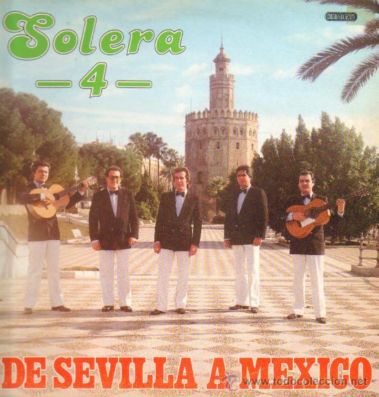 Discos de vinilo: Solera 4 - De Sevilla a Mexico - Lp 1986 - Foto 1