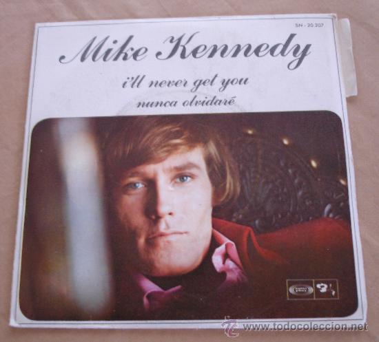Discos de vinilo: MIKE KENNEDY - ILL NEVER GET YOU. - 1969. - Foto 1
