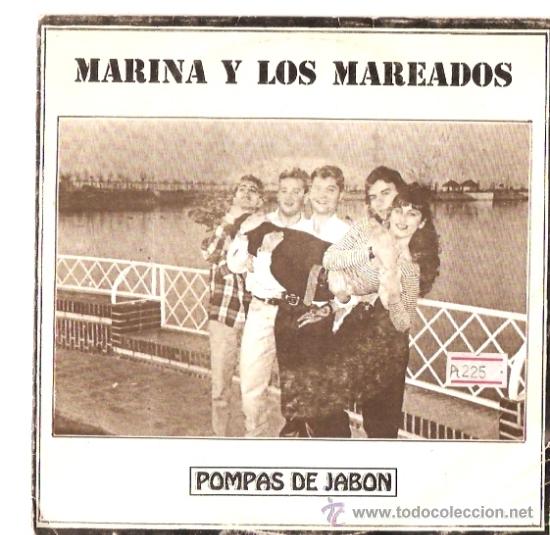 Discos de vinilo: SINGLE MARINA Y LOS MAREADOS - POMPAS DE JABON - Foto 1