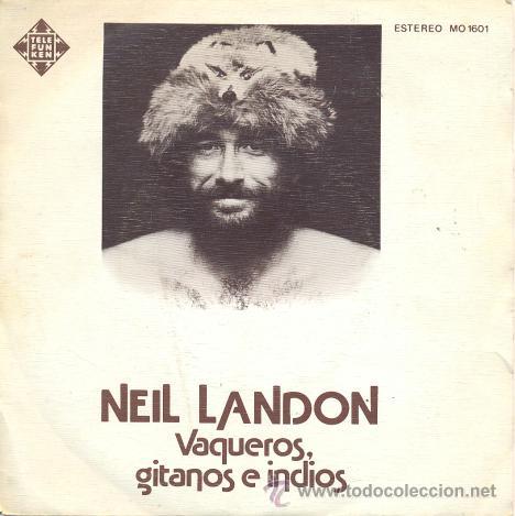 Discos de vinilo: NEIL LANDON THE FLOWER POT MEN - VAQUEROS GITANOS E INDIOS - SINGLE ESPA&Ntilde;OL DE VINILO - Foto 1