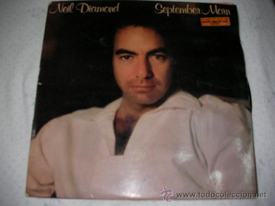 Discos de vinilo: SEPTEMBER MORN DE NEIL DIAMOND - Foto 1