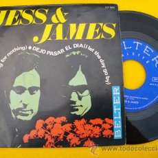 Discos de vinilo: JESS & JAMES : ALGO POR NADA (SOMETHING FOR NOTHING); DEJO PASAR EL DÍA (I LET THE DAY GO BY). 1968 