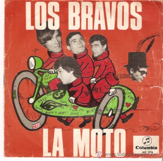 Discos de vinilo: SINGLE LOS BRAVOS - LA MOTO -LA PRIMERA AMISTAD - Foto 1