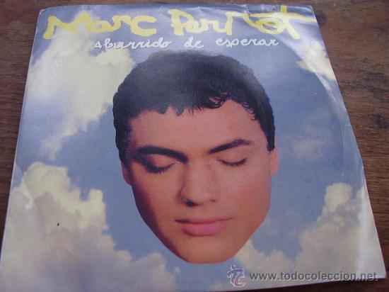 Discos de vinilo: Single Marc Parrot, Aburrido de Esperar 1993 - Foto 1