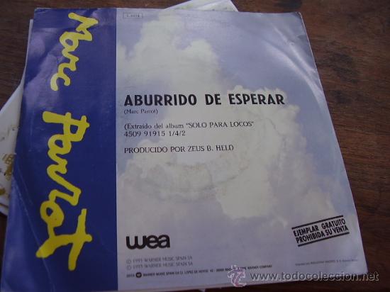 Discos de vinilo: Single Marc Parrot, Aburrido de Esperar 1993 - Foto 2