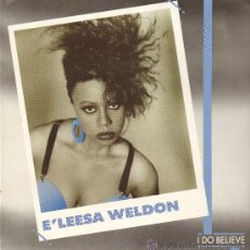 Discos de vinilo: E'LEESA WELDON - I DO BELIEVE (4 VERSIONES) - MAXISINGLE 1989