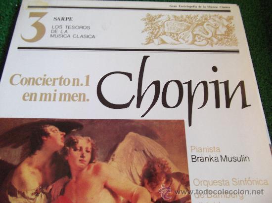 Disques de vinyle: CLASICA-SARPE-N&ordm; 3-CHOPIN-CONCIERTO N&ordm; 1 EN MI MEN.