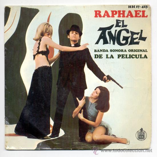 Discos de vinilo: SINGLE - RAPHAEL - &rdquo;EL &Aacute;NGEL&rdquo;. - Foto 1