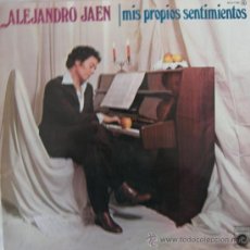Discos de vinilo: ALEJANDRO JAÉN - MIS PROPIOS SENTIMIENTOS - LP, 1978. Lote 22384518