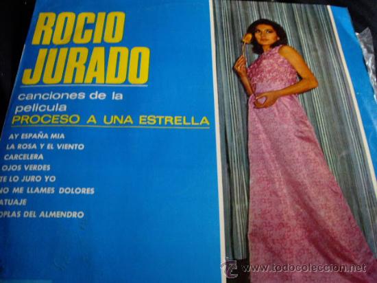 Discos de vinilo: ROCIO JURADO-CANCIONES DE LA PELICULA PROCESO A UNA ESTRELLA-COLUMBIA