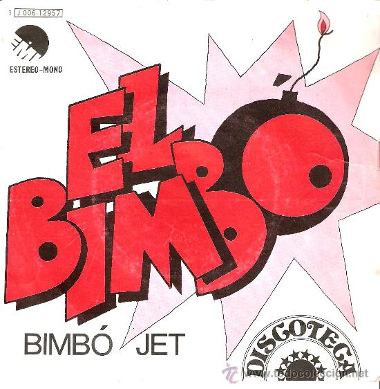 Discos de vinilo: EL BIMB&Oacute; , BIMB&Oacute; JET - Foto 1