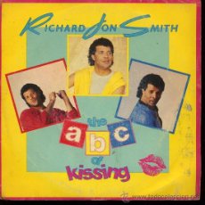 Discos de vinilo: RICHARD JON SMITH - THE ABC OF KISSING - SINGLE 1985 - PROMO