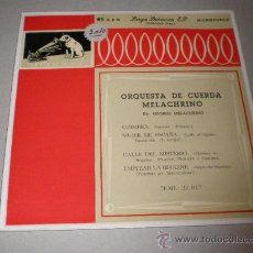 Discos de vinilo: SINGLE ORQUESTA DE CUERDA MELACHRINO