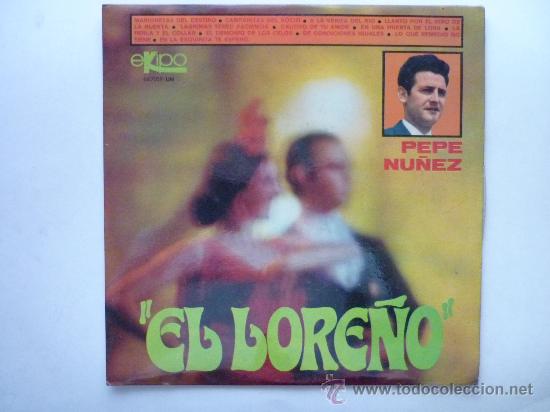 Discos de vinilo: PEPE NU&Ntilde;EZ - EL LORE&Ntilde;O - SIN USAR. - Foto 1