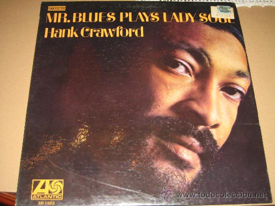Disques de vinyle: HANK CRAWFORD - MR. BLUES PLAYS LADY SOUL - ORIGINAL USA 1969