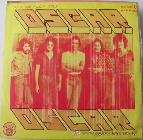 Discos de vinilo: OSCAR - LET ME ROCK YOU - SINGLE 1978 - Foto 1