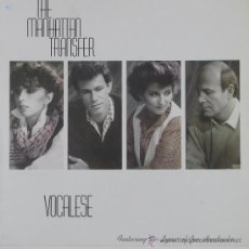 Discos de vinilo: MANHATAN TRANSFER - VOCALESE -ATLANTIC 1985.. Lote 22510626