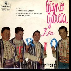 Discos de vinilo: DIGNO GARCIA - INDIA / VIRGEN DEL CAMPO / ENTRE SAN JUAN Y MENDOZA / AURORA DIVINA - EP 1959. Lote 22681328