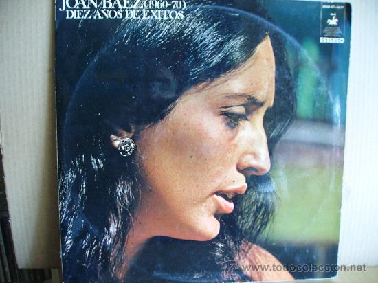 Discos de vinilo: JOAN BAEZ ---- DIEZ A&Ntilde;OS DE EXITOS - Foto 1