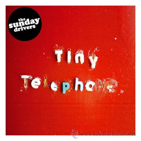 Discos de vinilo: LP THE SUNDAY DRIVERS TINY TELEPHONE VINILO JERO ROMERO