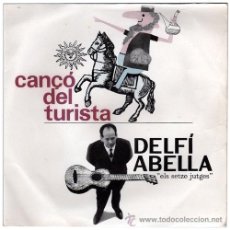 Discos de vinilo: DELFI ABELLA (ELS SETZE JUTGES) - CANÇO DEL TURISTA - EP SPAIN 1963 - EDIGSA CM 28