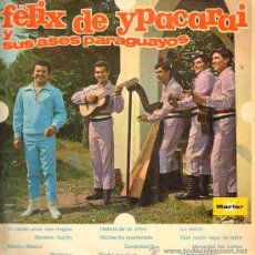 Discos de vinilo: FÉLIX DE YPACARAI Y SUS ASES PARAGUAYOS - LP 1967