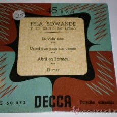 Discos de vinilo: SINGLE - FELA SOWANDE Y SU GRUPO - DECCA
