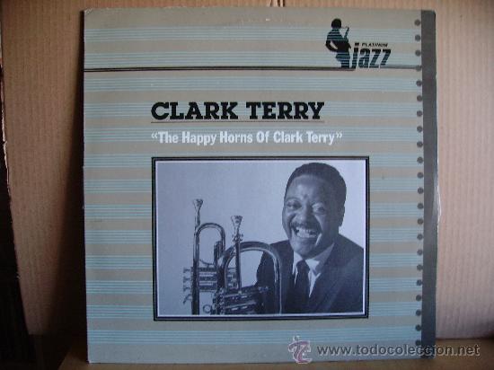 Discos de vinilo: CLARK TERRY ---- THE HAPPY HORNS OF