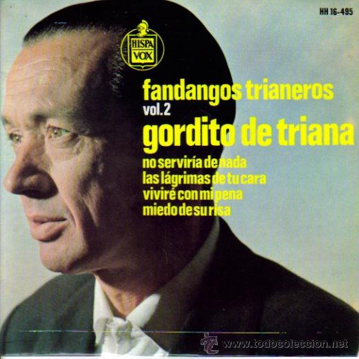Disques de vinyle: GORDITO DE TRIANA-FANDANGOS TRIANEROS VOLUMEN 2 EP 1965 SPAIN