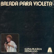 Discos de vinilo: GINA MARÍA HIDALGO - BALADA PARA VIOLETA - LP 1975