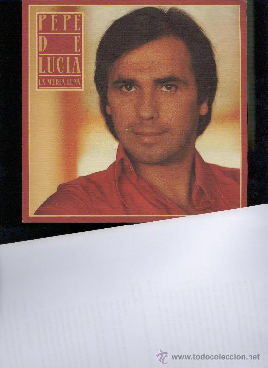 Discos de vinil: PEPE DE LUCIA LA MEDIA LUNA  CALLEJONCITO OSCURO SINGLE