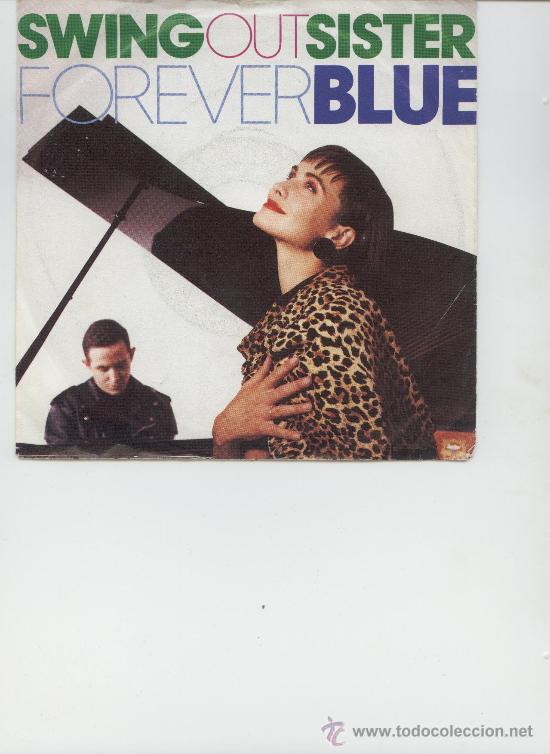 Discos de vinilo: SWING OUT SISTER FOREVER BLUE SINGLE 45 - Foto 1