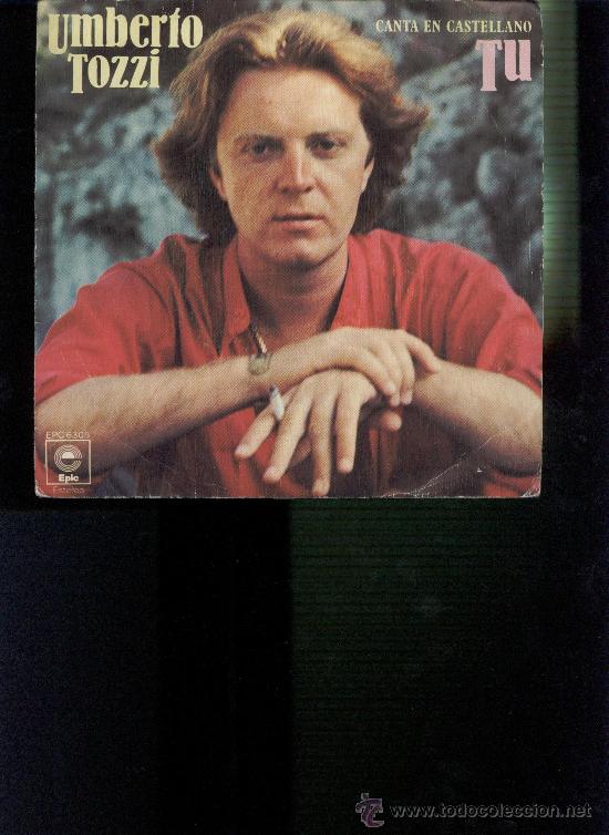Disques de vinyle: UMBERTO TOZZI TU CANTA EN CASTELLANO
