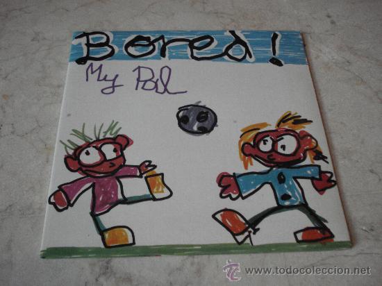 Discos de vinilo: BORED! - MY PAL - MUNSTER RECORDS 1991 - Foto 1