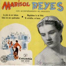 Discos de vinilo: MARISOL REYES - LA JOTA DE MI BALCON - SOLEA DE MIS QUEBRANTOS + 2 - EP COLUMBIA DECADA 1950. Lote 27302446