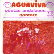 Discos de vinilo: AGUAVIVA - SINGLE VINILO 7” - EDITADO EN HOLANDA - POETAS ANDALUCES (RAFAEL ALBERTI) + CANTARÉ