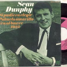 Discos de vinilo: EP 45 RPM / SEAN DUNPHY ( EUROVISION 67) SI PUDIERA ELEGIR /// EDITADO POR ESPAÑA ESPAÑA