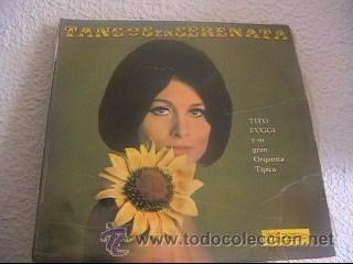 Disques de vinyle: TITO FUGGI Y SU GRAN ORQUESTA T&Iacute;PICA - TANGOS EN SERENATA - LP LA VOZ DE SU AMO - ESPA&Ntilde;A 1965