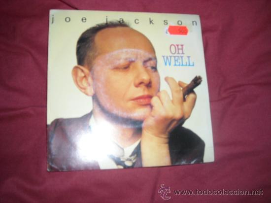 Discos de vinilo: JOE JACKSON SINGLE PROMOCIONAL OH WELL - Foto 1